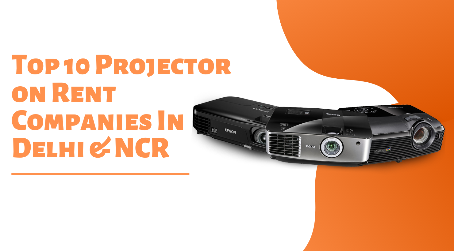 Read more about the article Top 10 Projector on Rent Companies In Delhi & NCR